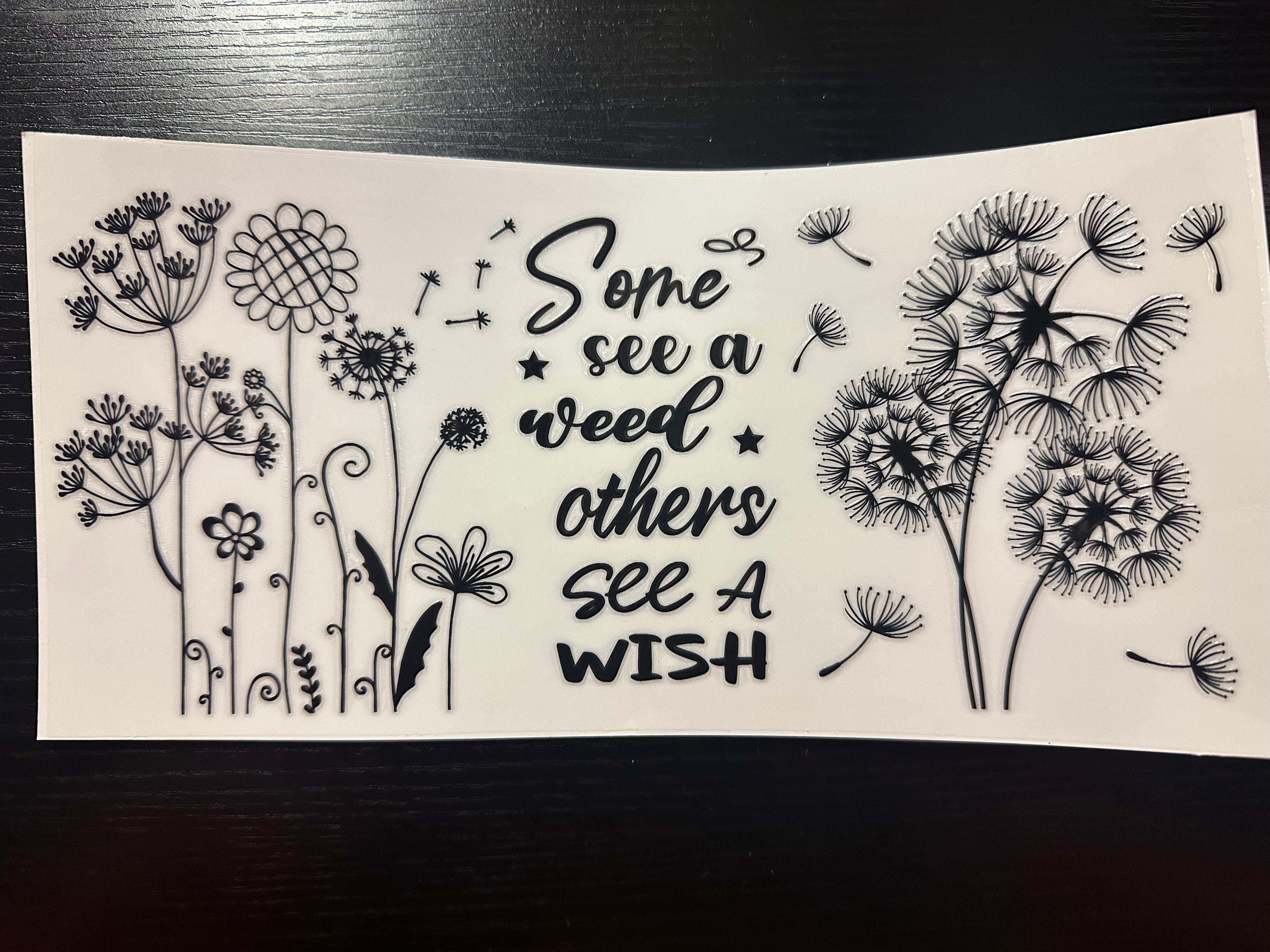 Some see a weed others see a wish